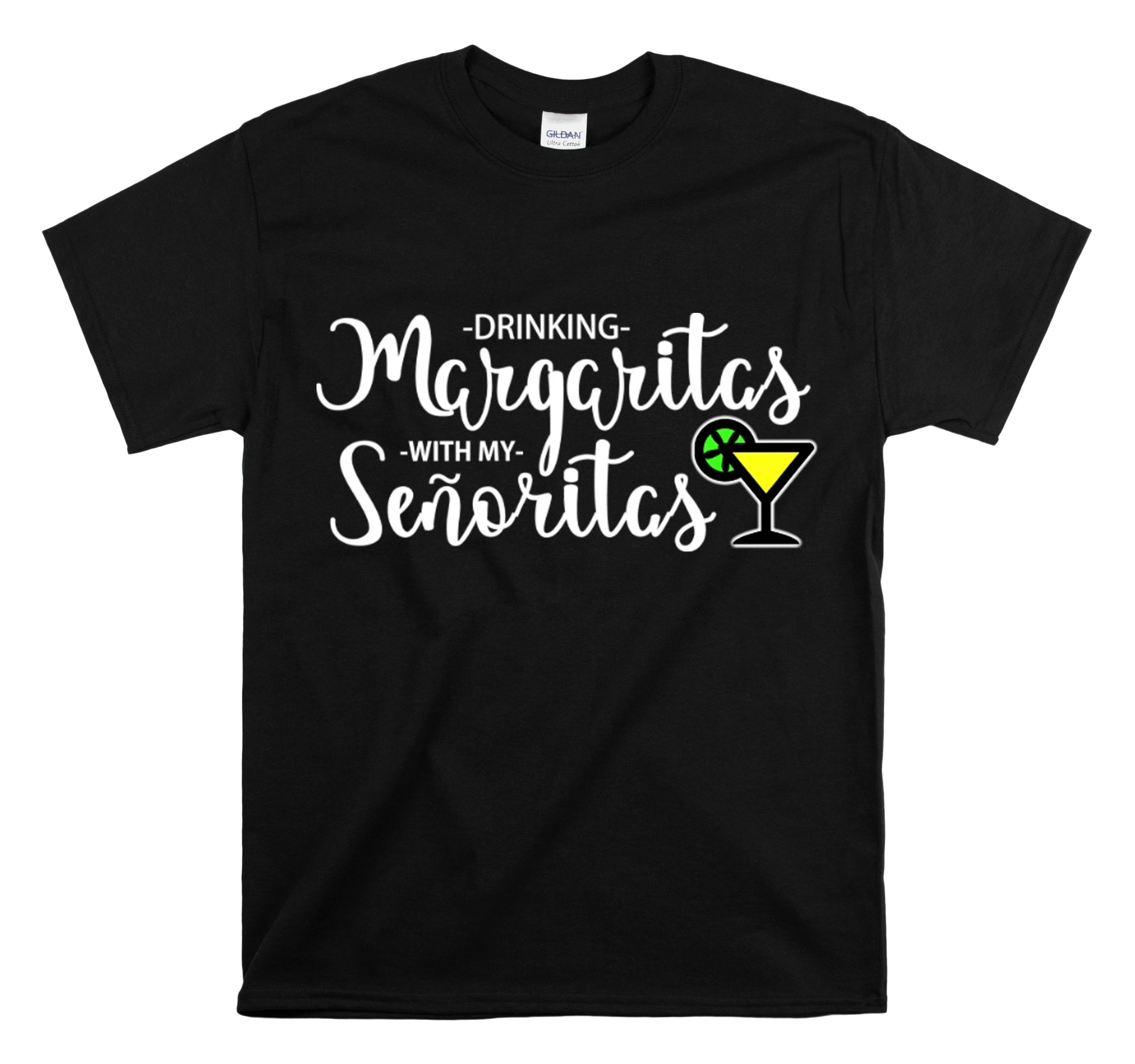 Shirt Funny Drinking Margaritas With My Senoritas Bridal Party Cocktail Wedding Fun T-Shirt Unisex Heavy Cotton Tee