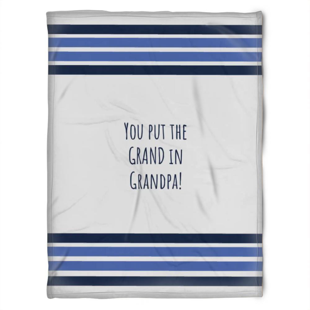 To My Grandpa You Put The Grand In Grandpa Fleece Blanket Gift For Grandparents Gift From Granddaughter Gift For Grandson Home Decor Bedding Couch Sofa Soft And Comfy Cozy