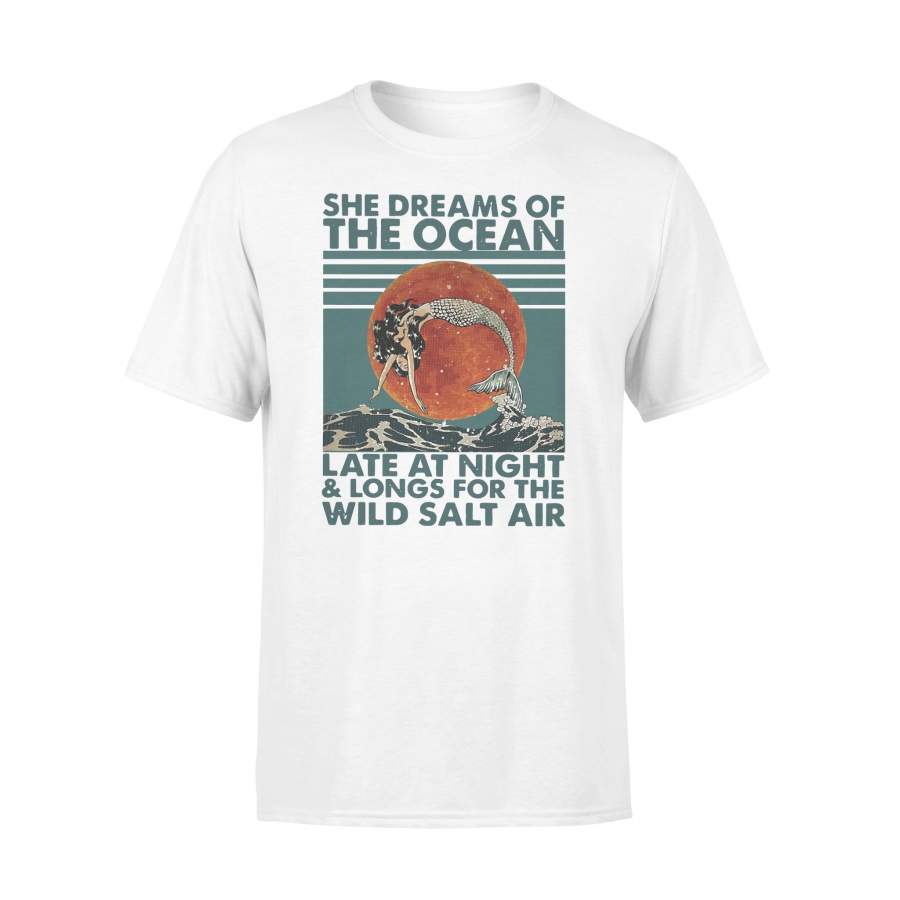 Mermaid She Dreams Of The Ocean Late At Night And Longs For The Wild Salt Air Moon Vintage T-shirt