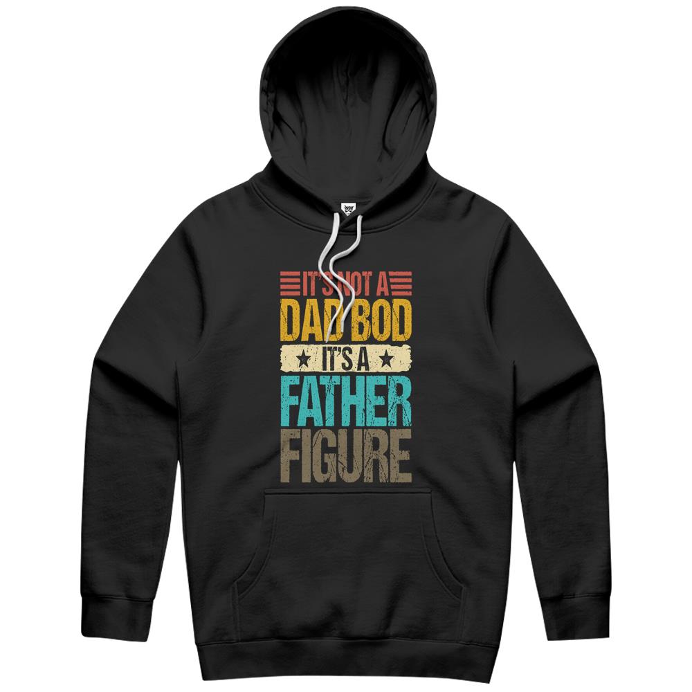 Father Figure Shirt, It’S Not A Dad Bod Its A Father Figure Shirt, It’S Not A Dad Bod It’S A Father Figure Funny Fathers Gift Hoodie