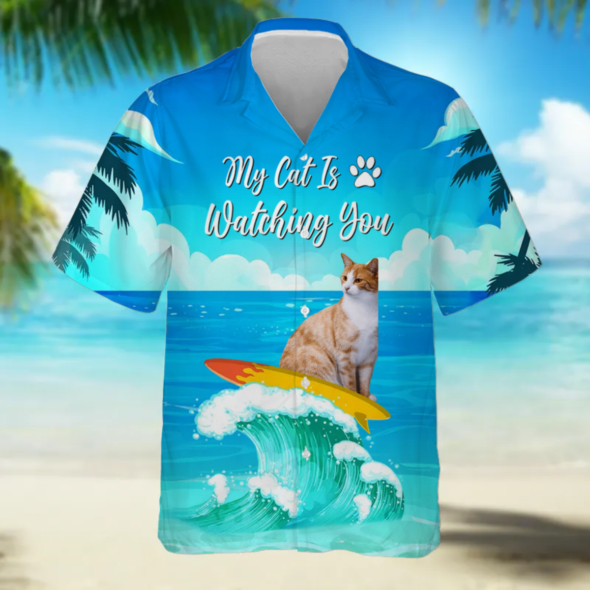 Custom Photo My Cat Is Watching You Hawaii Shirt, Perfect Shirt For Cat Lover