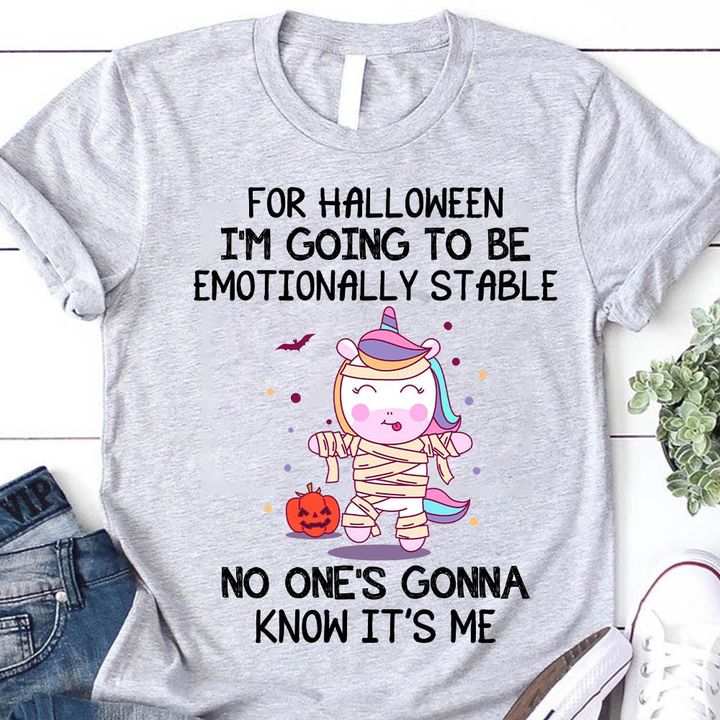 Unicorns For Halloween I’M Going To Be Emotionally Stable Classic T-Shirt, Halloween Shirt, Horror Tee For Halloween