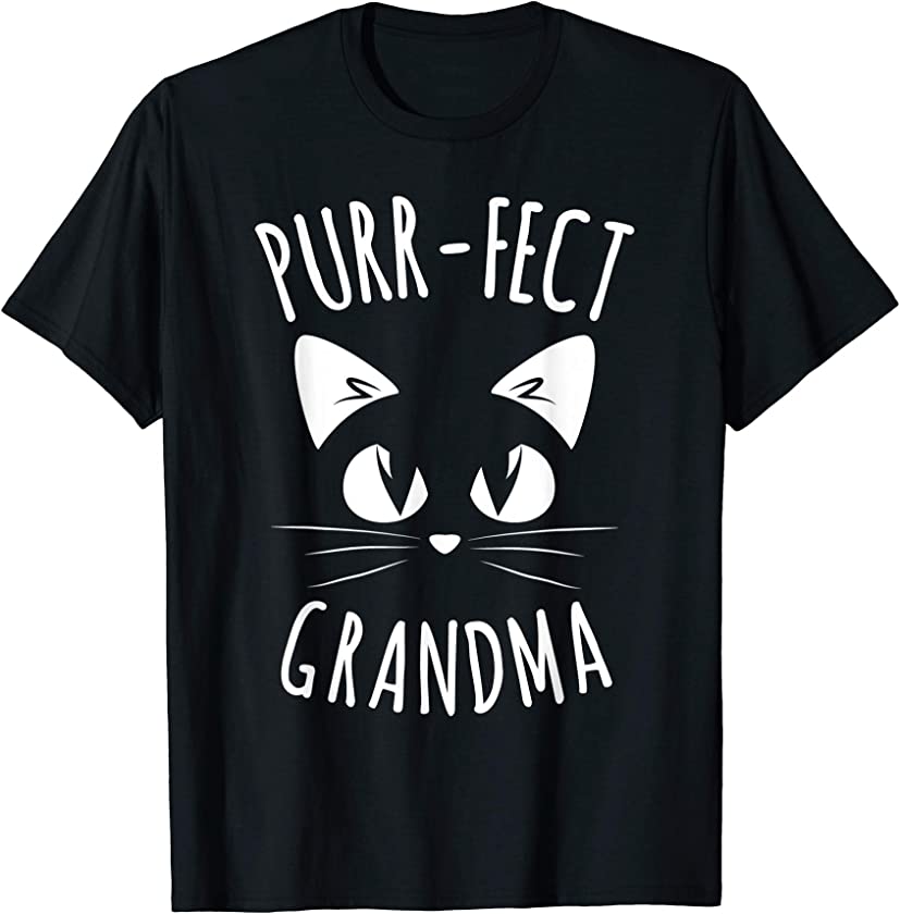 PURR-FECT Grandma Fur Mom Cute Cat Lover Animal Gift T-Shirt