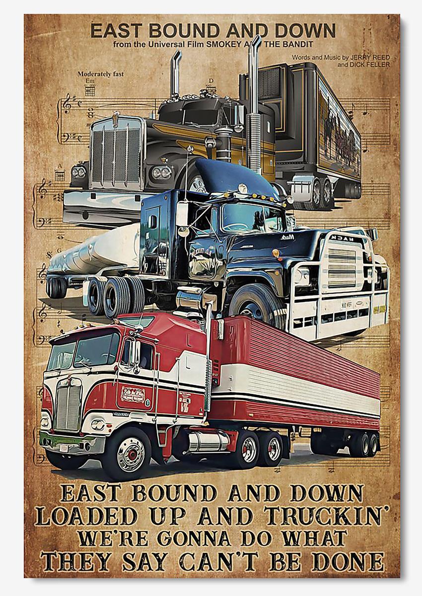 Truck And East Bound And Down Truck Driver Wall Art For Home Decor Poster