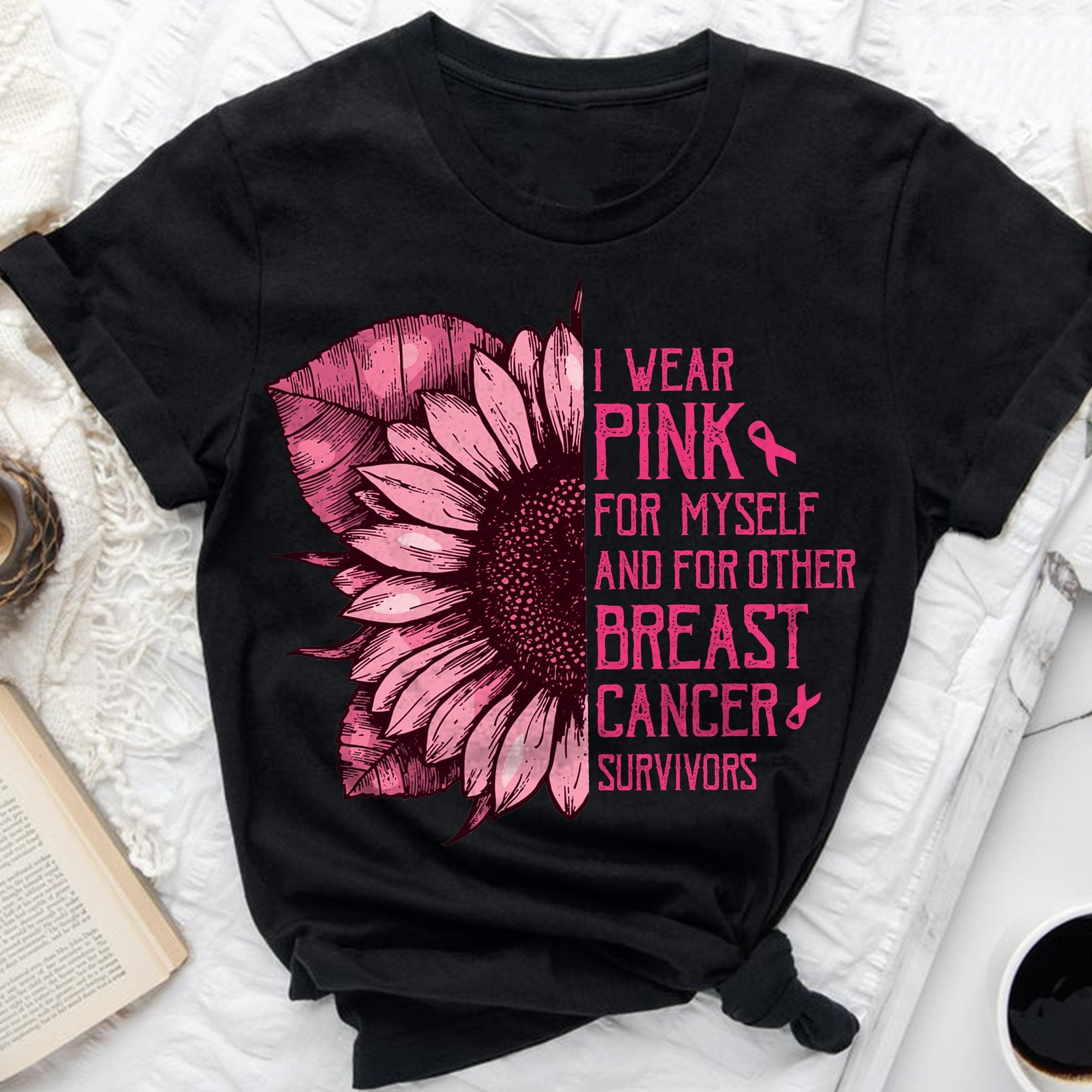 Breast Cancer Shirt I Wear Pink For Myself And Other Breast Cancer Survivors T-Shirt