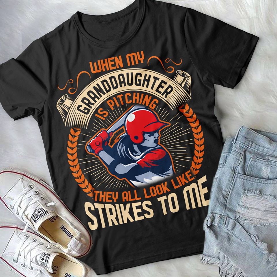 When My Granddaughter Is Pitching They All Look Like Strikes To Me Standard Men T-Shirt