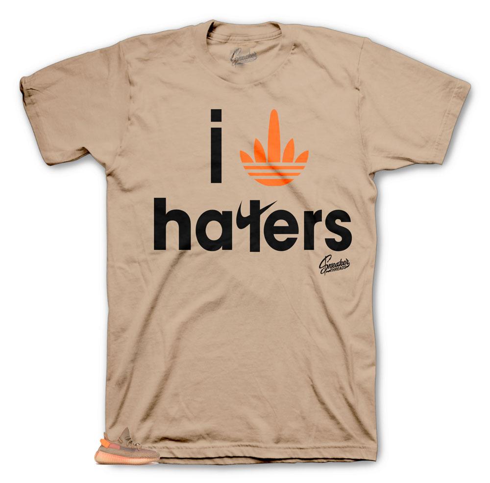 Yeezy Boost Clay I Stripe Haters Shirt