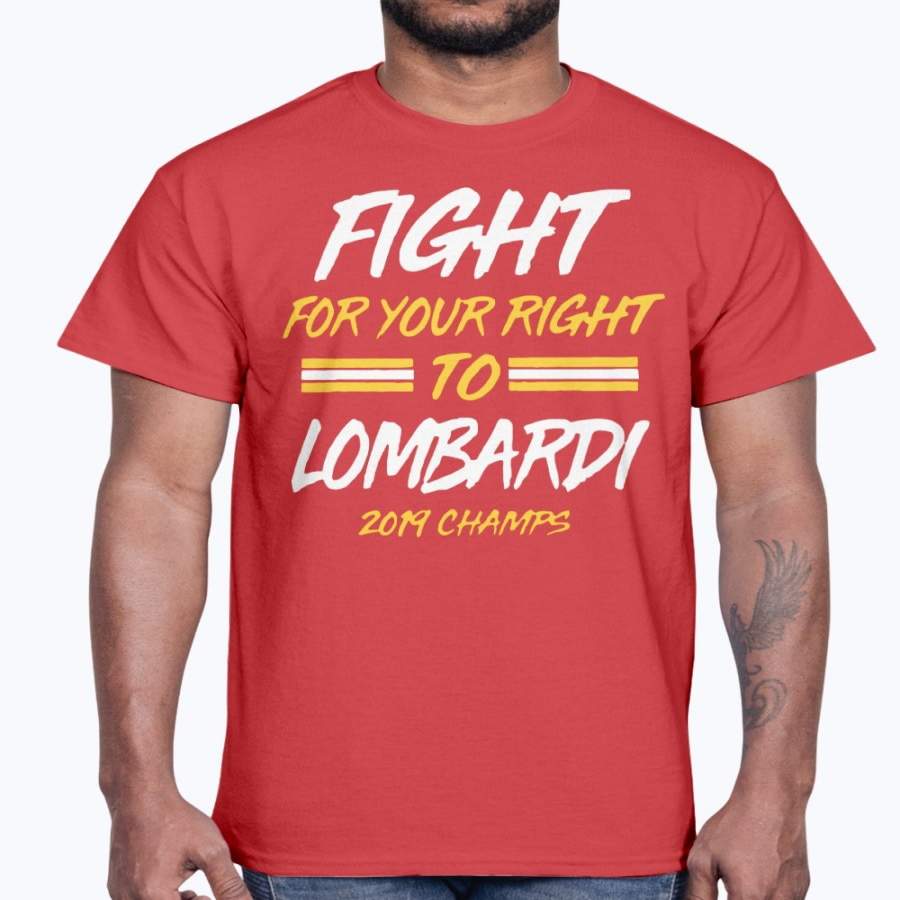 FIGHT FOR YOUR RIGHT TO LOMBARDI SHIRT Kansas City Chiefs Super Bowl LIV Champions