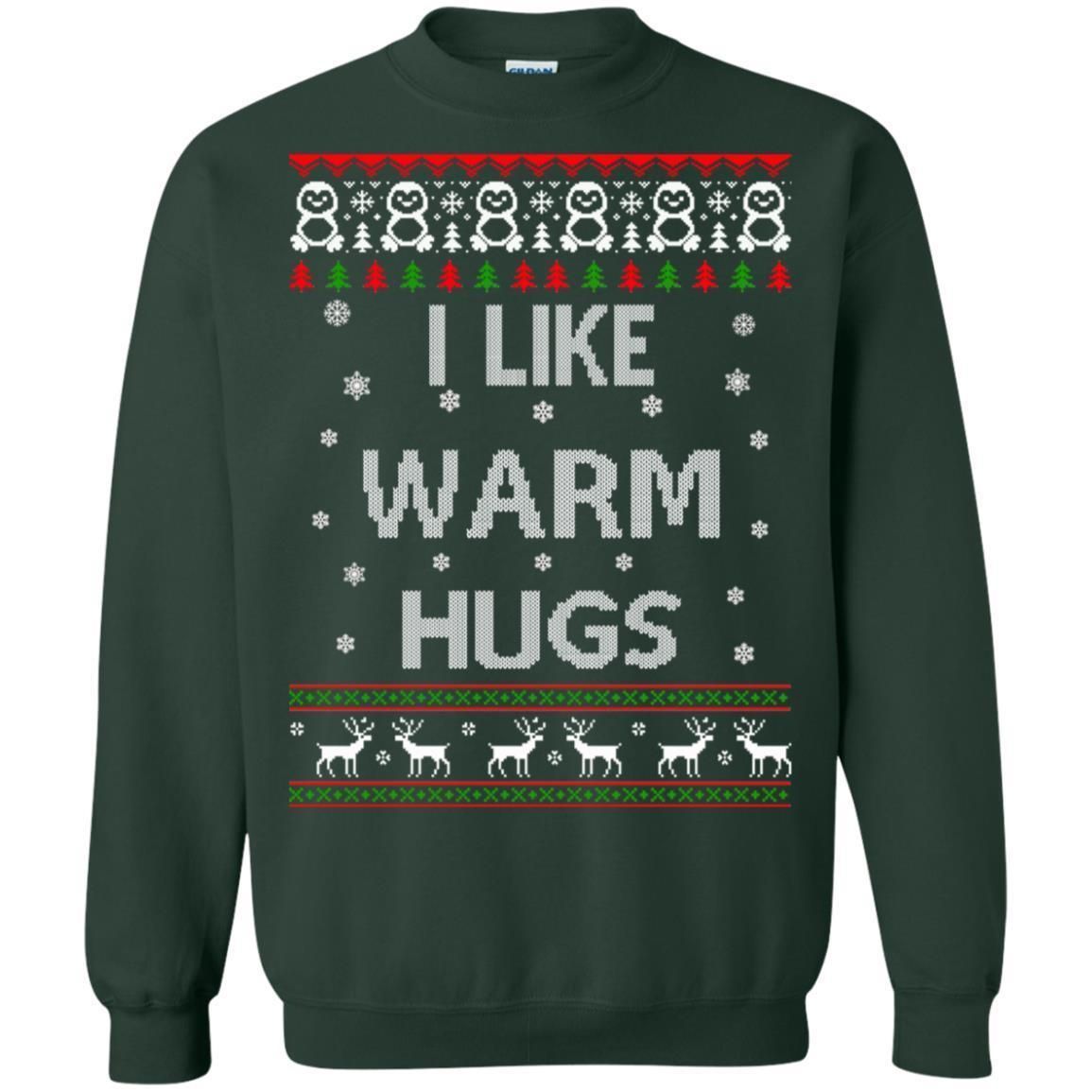 Check Out This Awesome I Like Warm Hugs Christmas Ugly Sweater