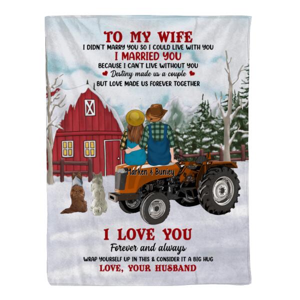 Personalized Blanket, To My Wife – Couple On Tractor With Dogs, Christmas Gift For Farmers And Dog Lovers, Gift For Her