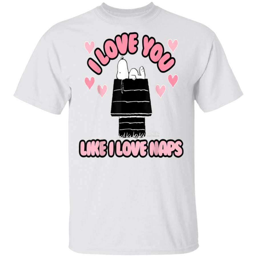 Peanuts Snoopy I Love You Like I Love Naps T-Shirt