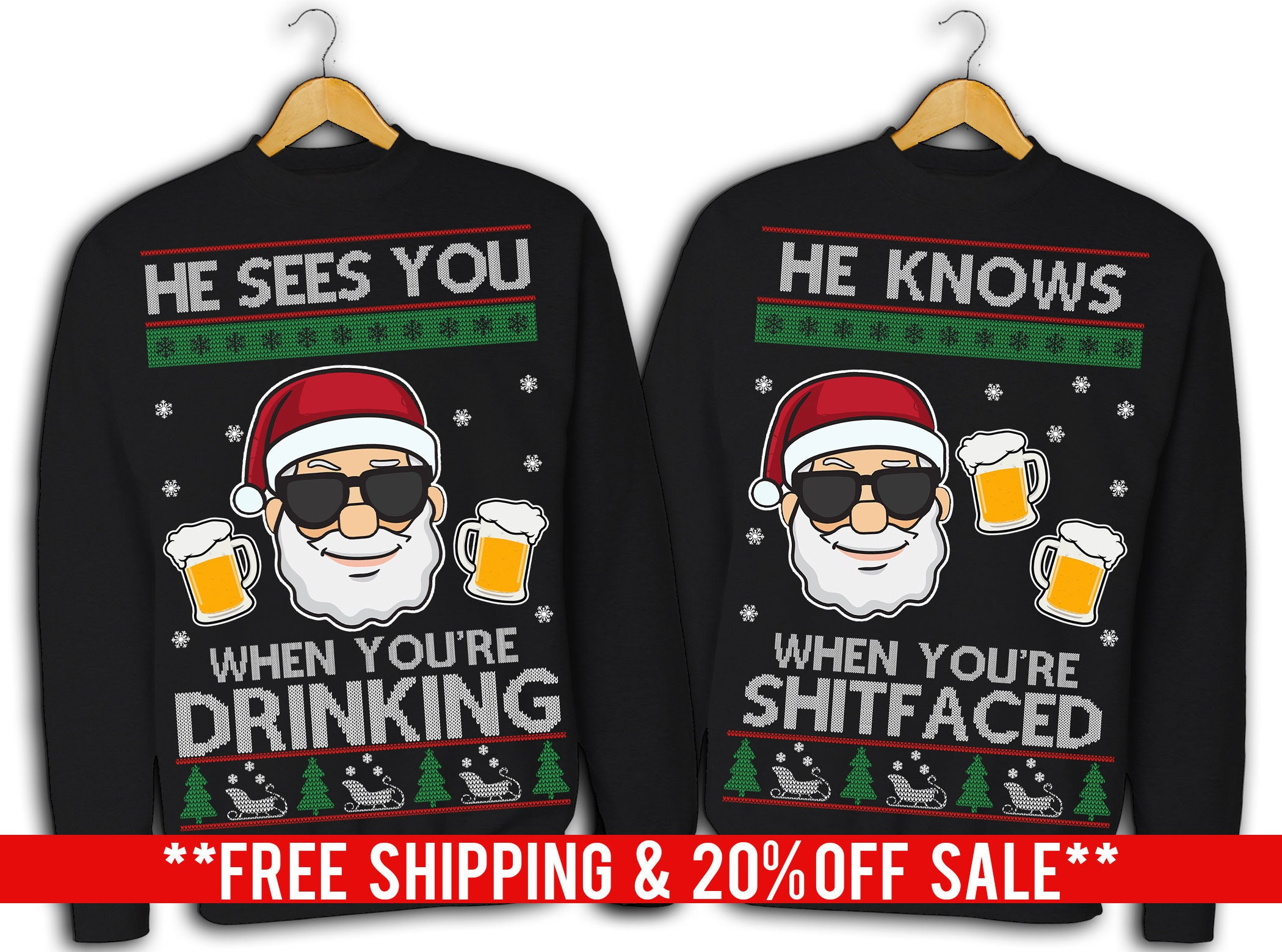 Couple Shirts He Sees You When Your’Re Drinking He Knows When You’Re Shitfaced Matching Couple, Valentine Gifts, Christmas Gift Graphic Unisex T Shirt, Sweatshirt, Hoodie Size S – 5Xl