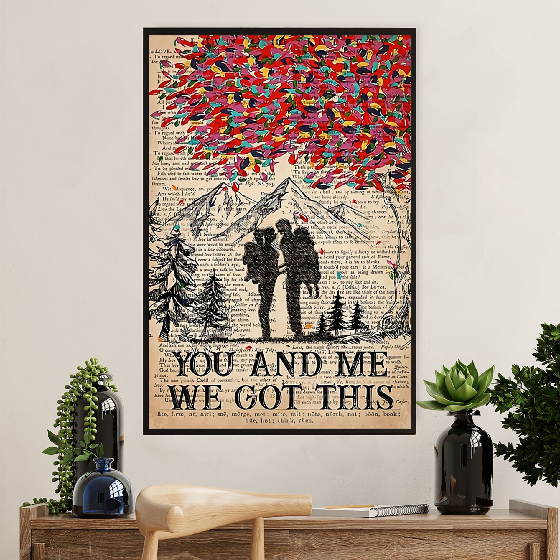 Hiking Poster Prints | Couple – You & Me We Got This | Wall Art Gift For Hiker
