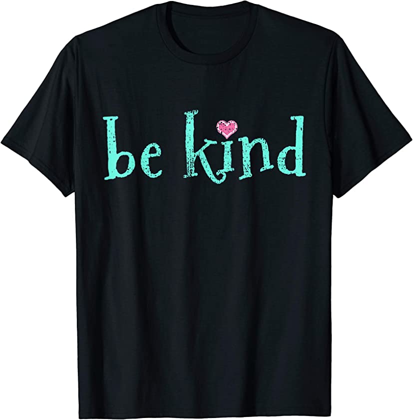 Be Kind Vintage Inspirational Cool Gift T-Shirt