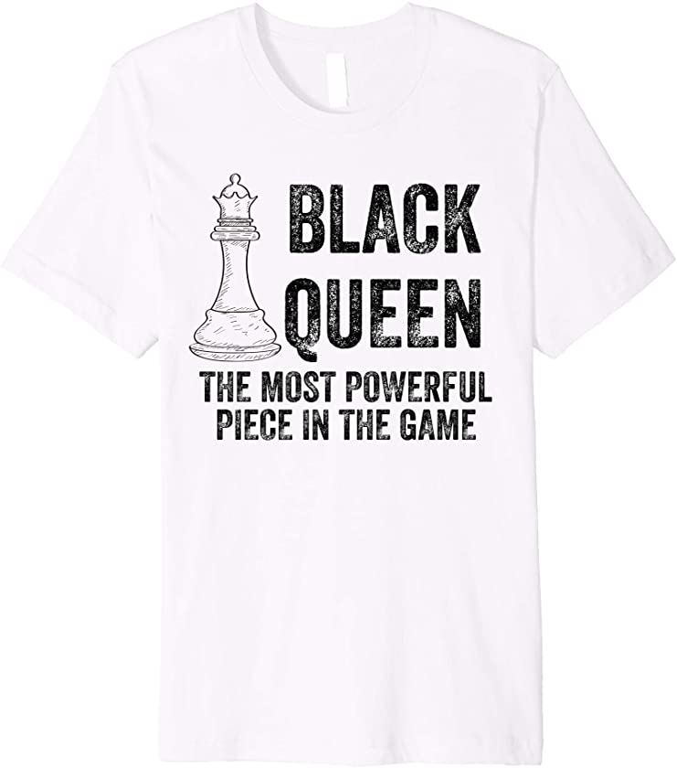 Womens Black Queen Most Powerful Chess African American Gift Premium T-Shirt