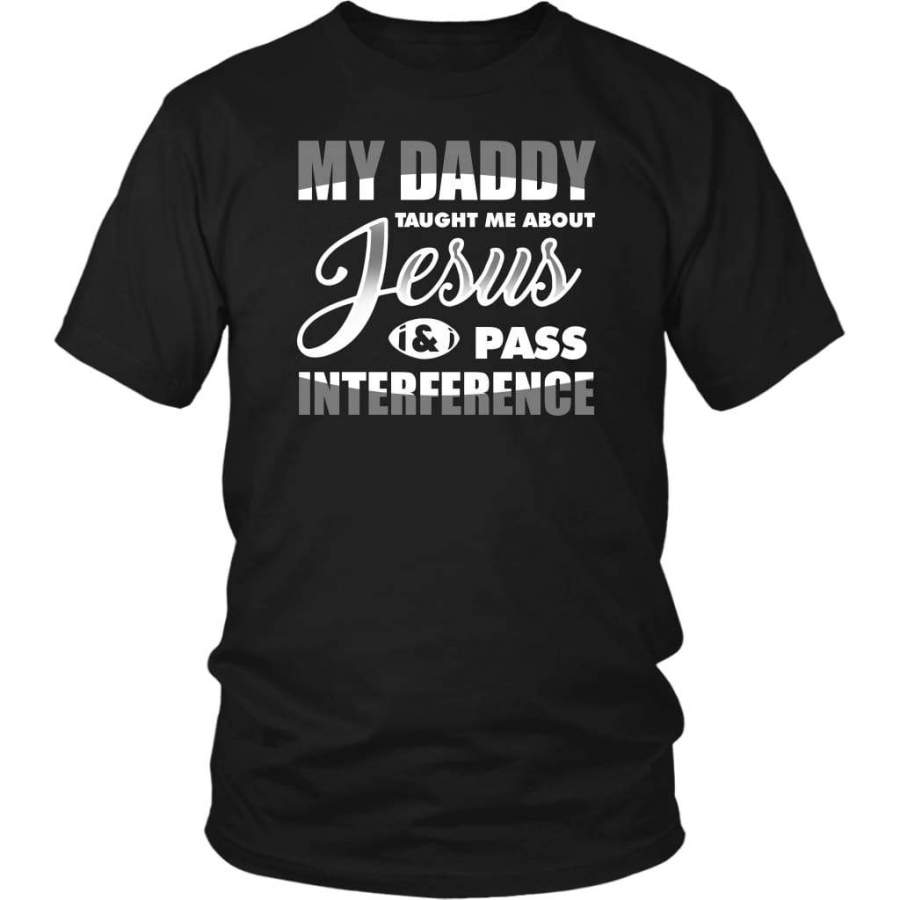 My Daddy taught me about Jesus t-shirt