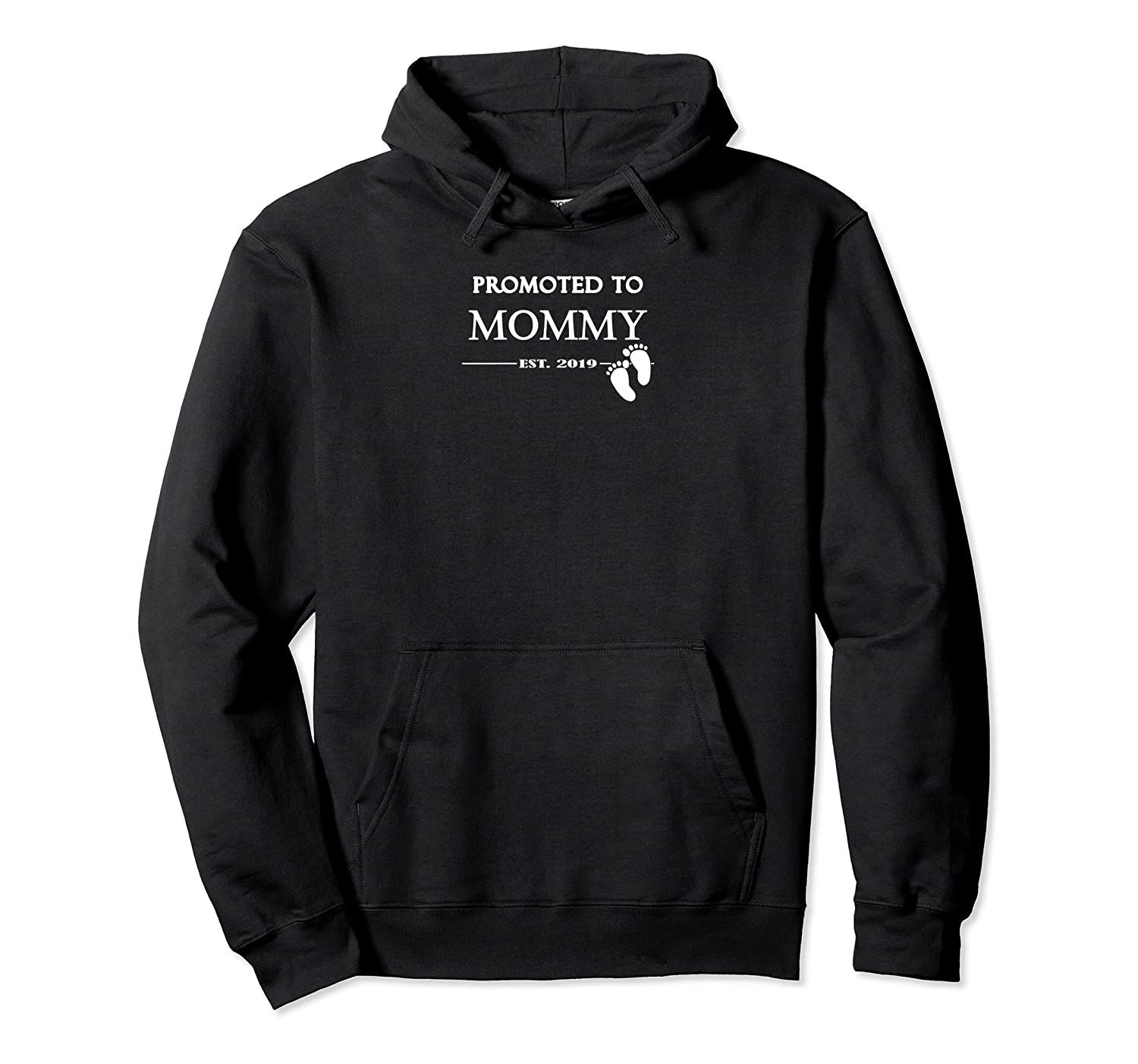 Womens Promoted To Mommy Est 2019 Gift For Mom Pullover Hoodie, T-Shirt, Sweatshirt