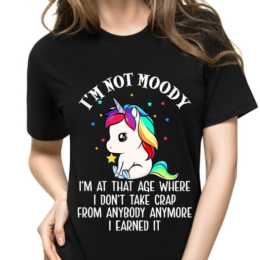 I’M Not Moody Funny Sarcastic Unicorn Gift Standard/Premium T-Shirt