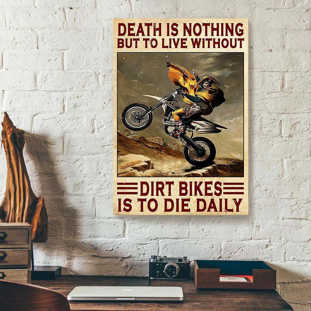 Canvas Art Prints Death Is Nothing But To Live Without Dirtbikes Is To Die Daily Vertical Canvas Wall Art Alluring Canvas Home Decoration