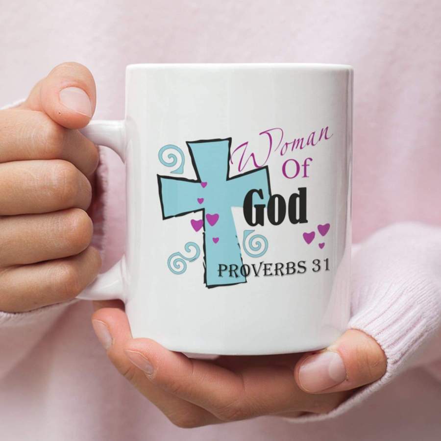 Woman of God Proverbs 31 coffee mug