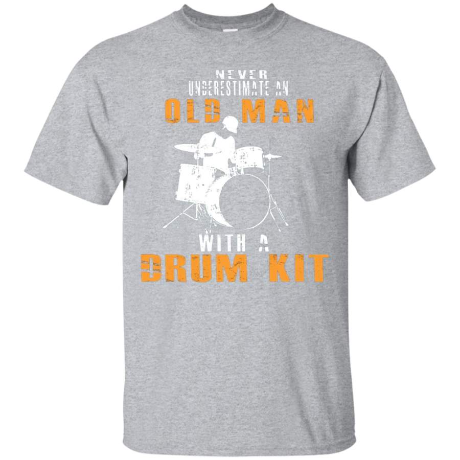 AGR Never Underestimate An Old Man With A Drum Kit T Shirt Gift