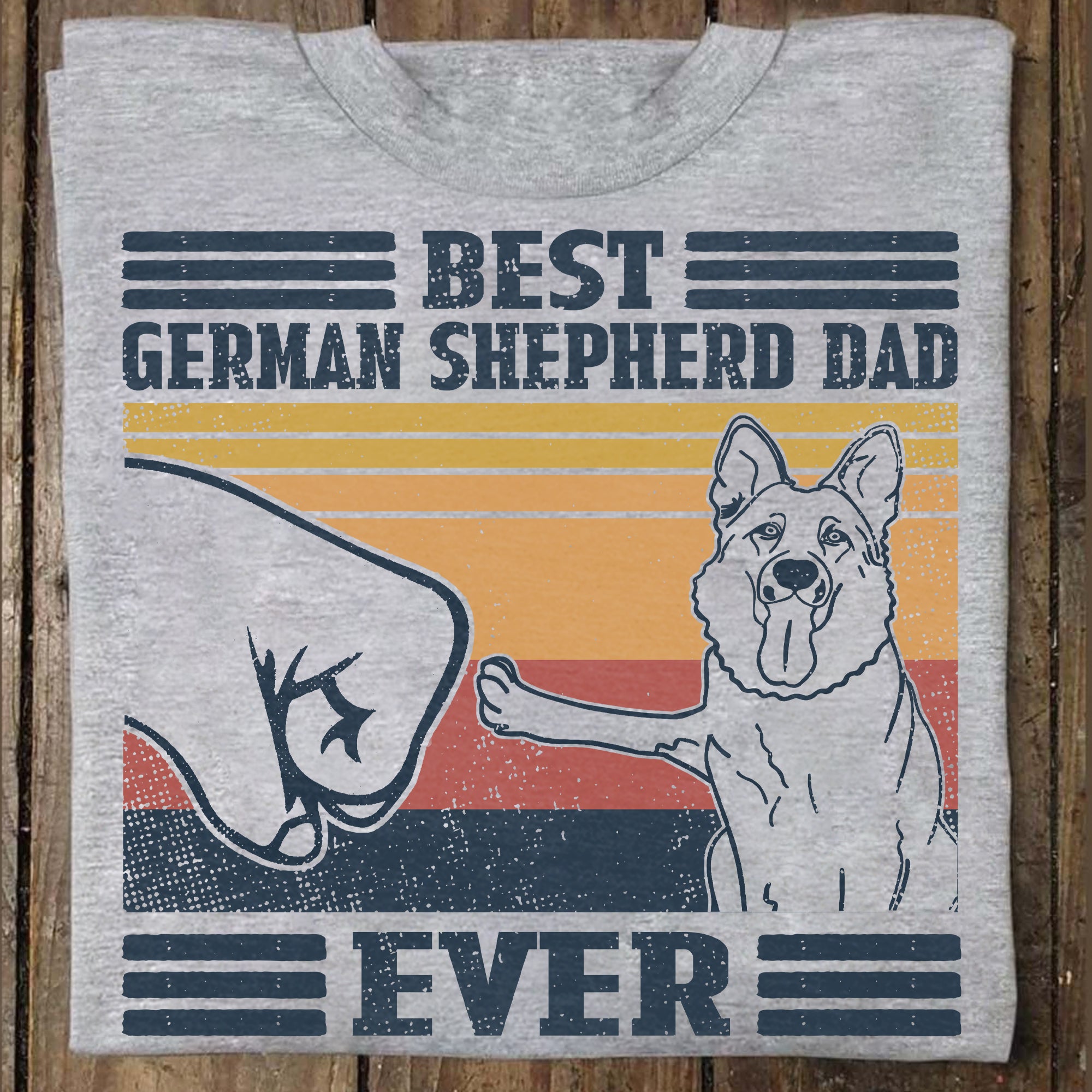 Best German Shepherd Dad Ever Vintage Graphic Unisex T Shirt, Sweatshirt, Hoodie Size S – 5XL