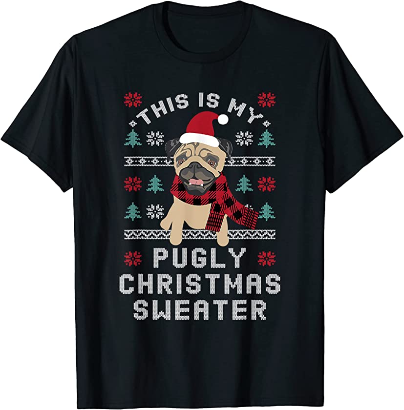 This Is My Pugly Christmas Sweater Style Pug Dog Parent T-Shirt