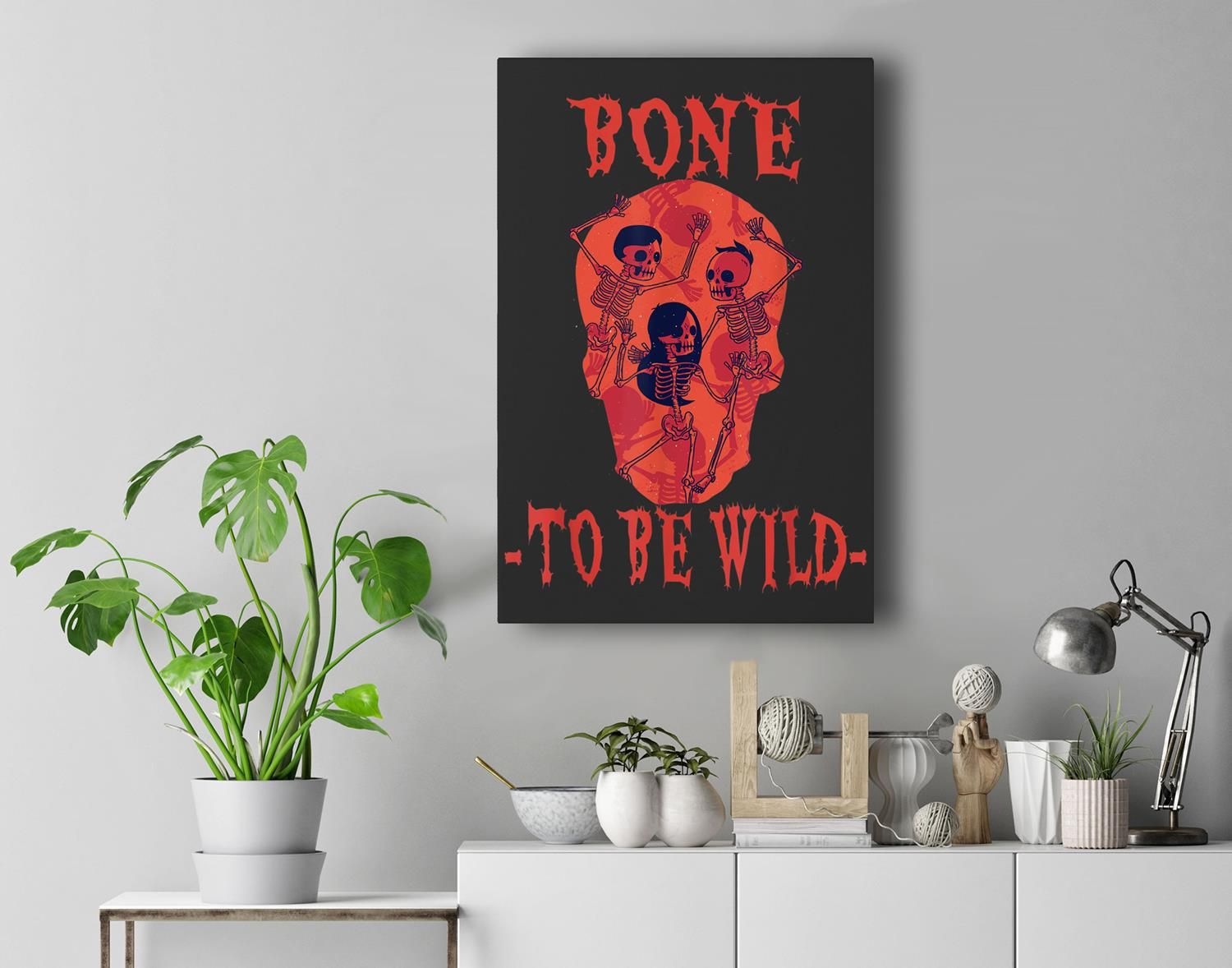 Bone To Be Wild – Halloween Premium Wall Art Canvas Decor