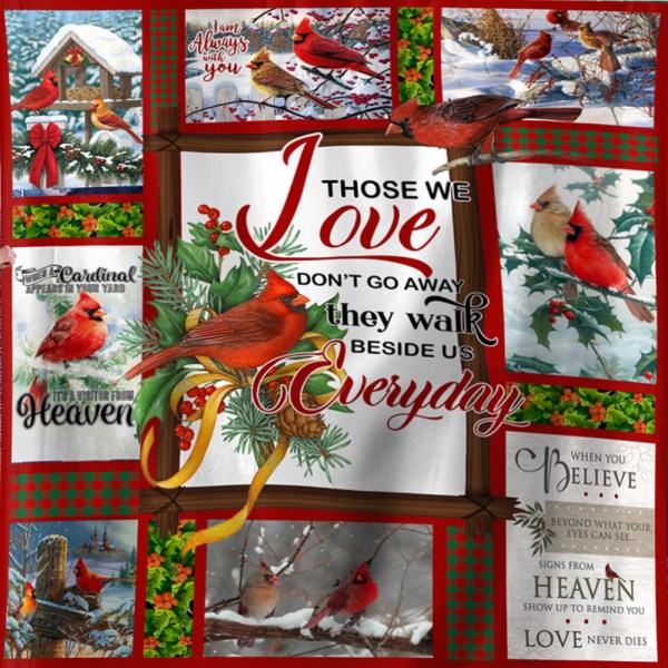 Those We Love Don’T Go Away They Walk Beside Us Everyday Christmas Blanket