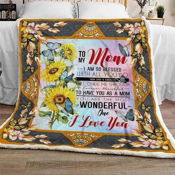 To My Mom I Am So Blessed With All You Do Fleece Blanket Gift For Mom Home Decor Bedding Couch Sofa Soft And Comfy Cozy