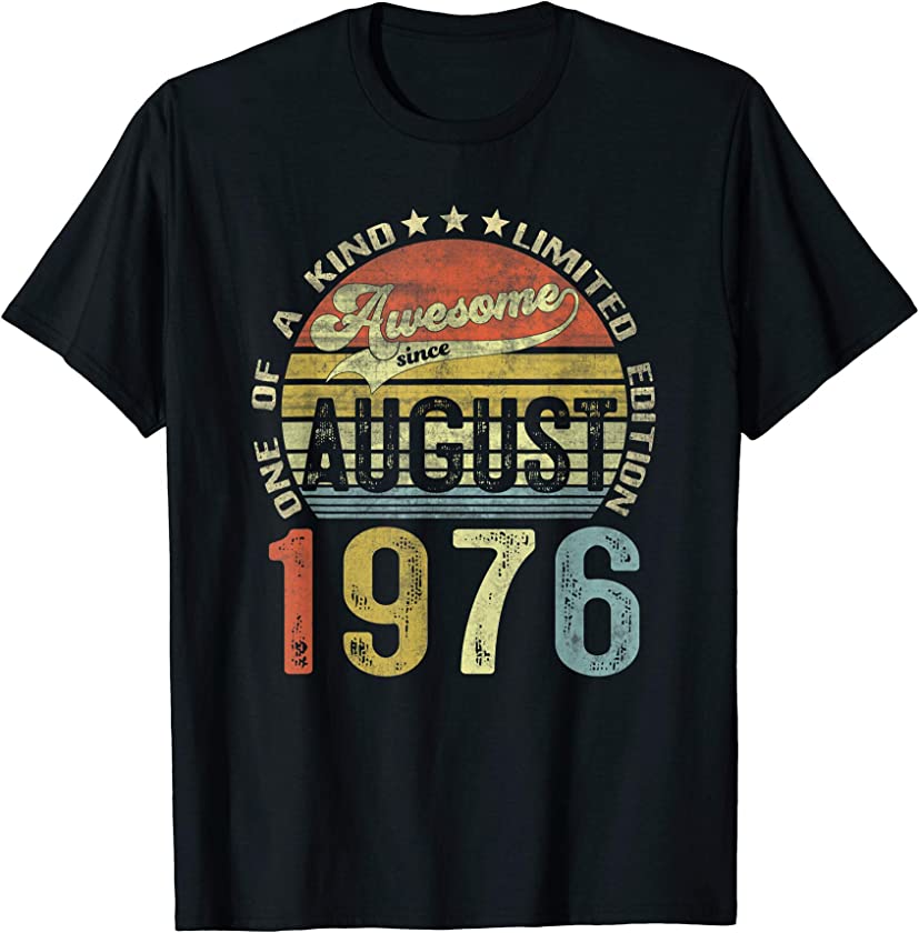 44 Years Old Gifts Vintage August 1976 44th Birthday Gift T-Shirt