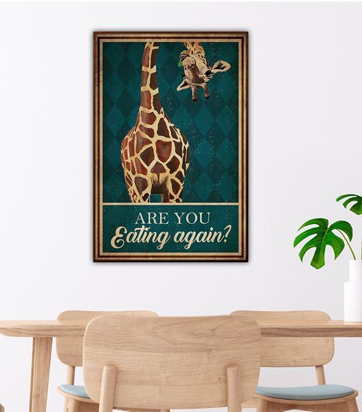 Animal Are You Eating Again – Unframed Vertical Poster