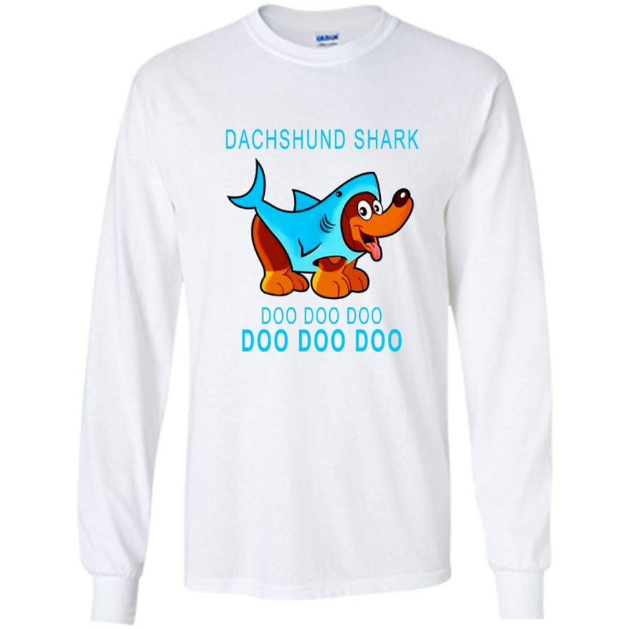 Dachshund Shark Doo Doo Doo – Gildan Long Sleeve Shirt