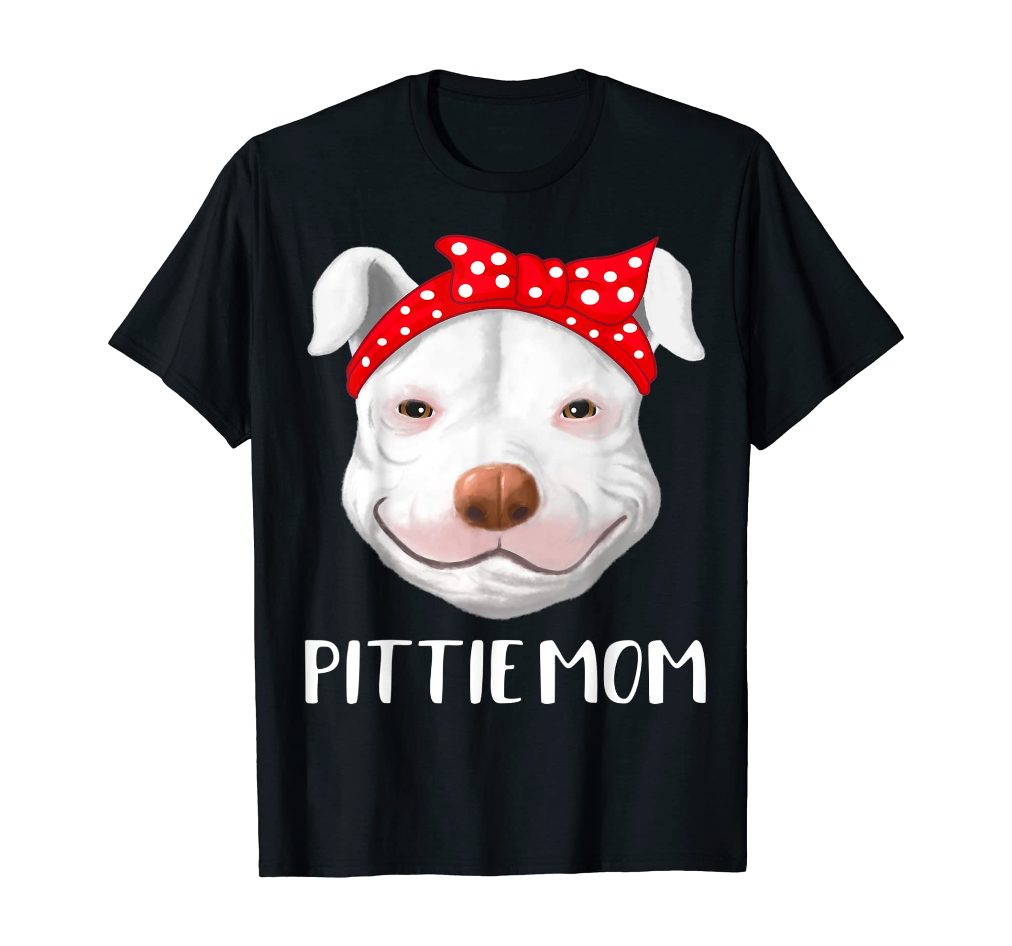 Pitbull Dog Lovers Pittie Mom Mothers Day Gift T Shirt