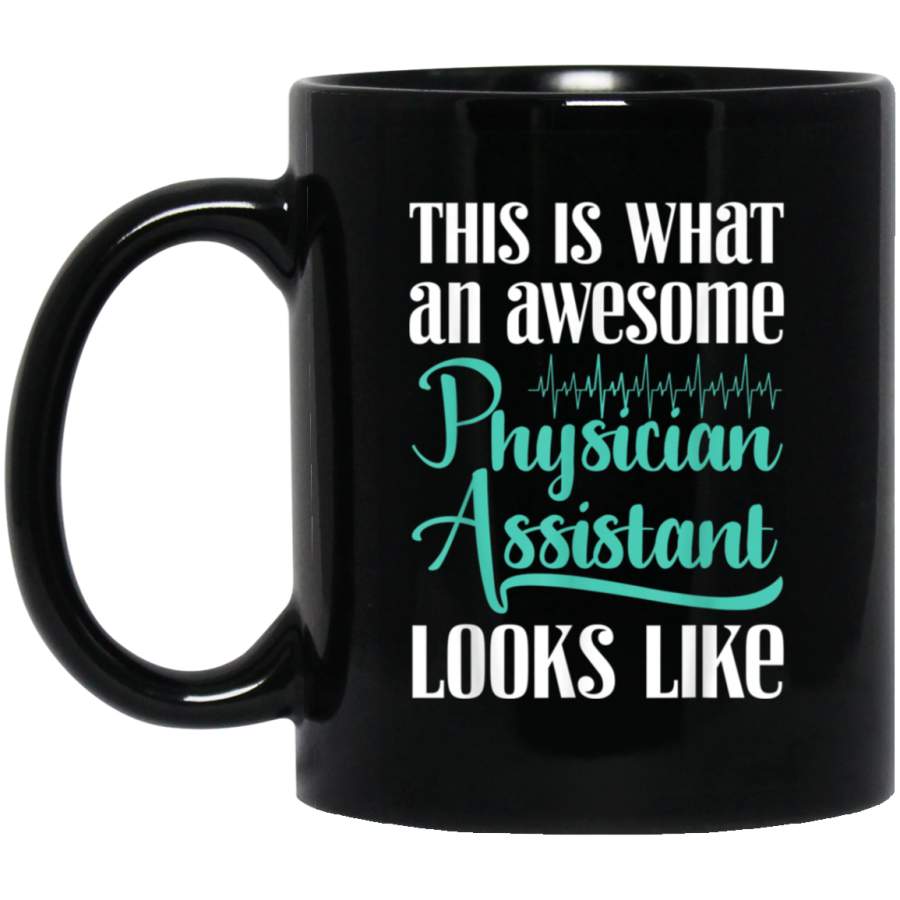 Awesome Physician Assistant Cute Shirt PA Gift Black Mug