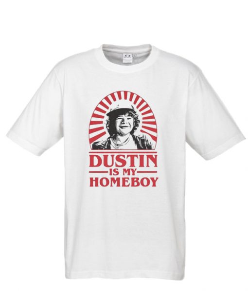 Dustin Is My Homeboy Stranger Things RS T shirt