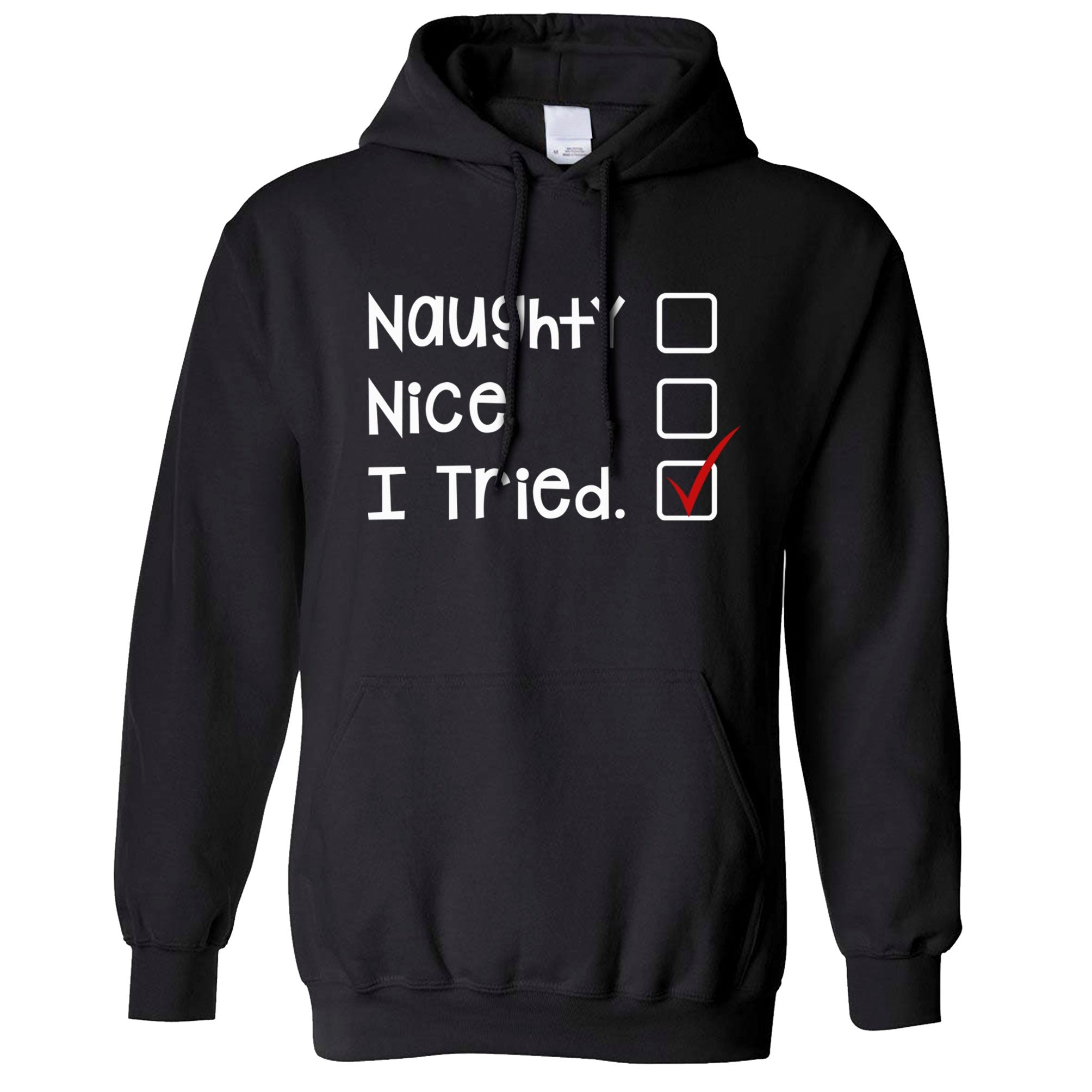 Naughty, Nice, I Tried Santa’S List Christmas Hoodie