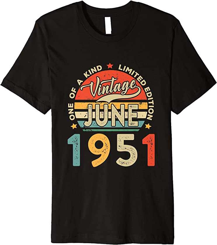 Vintage June 1951 70th Birthday Limited Edition 70 Years Old Premium T-Shirt