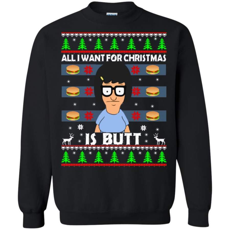 AGR Tina Belcher All I Want for Xmas is Butts ugly sweater