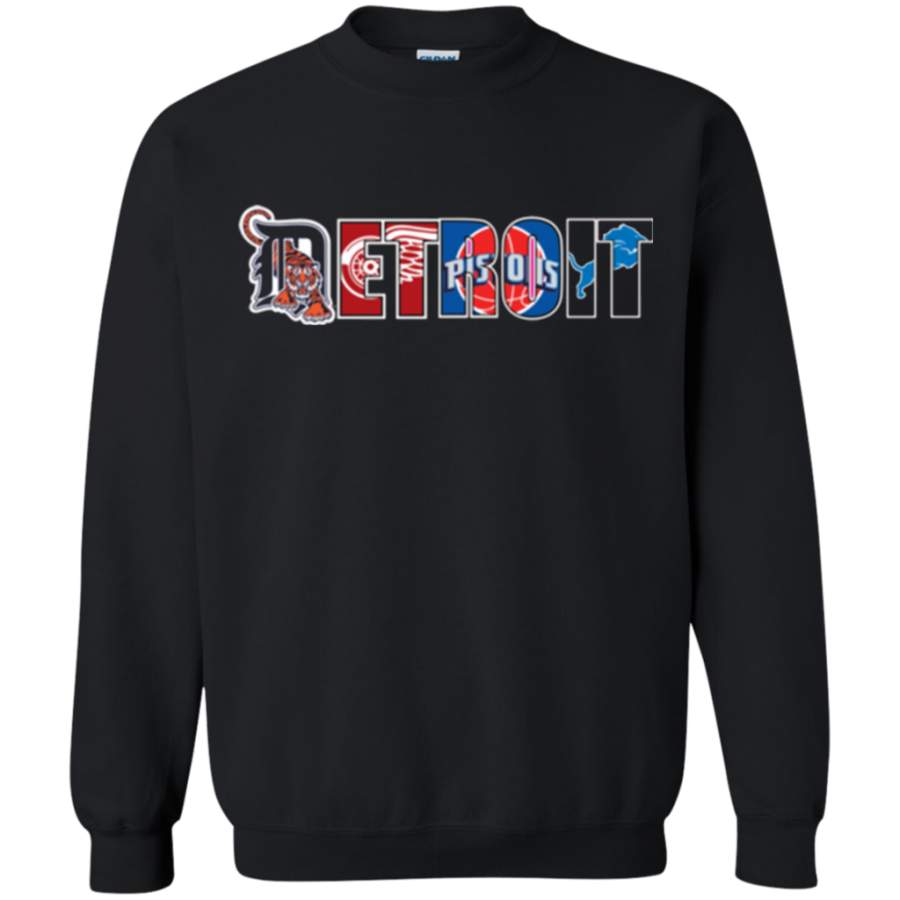 Detroit Lions Detroit Tigers Detroit Pistons Detroit Red Wings shirt Sweatshirt T-Shirt