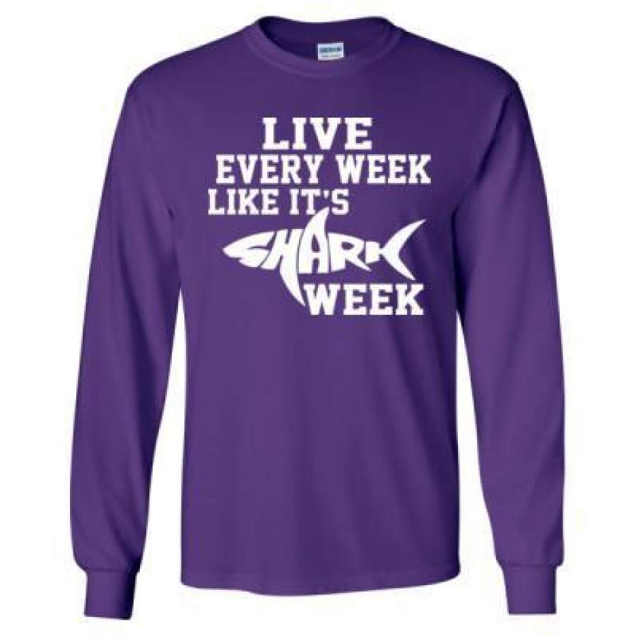 AGR Live Every Week Like It Is Shark Week – Long Sleeve T-Shirt