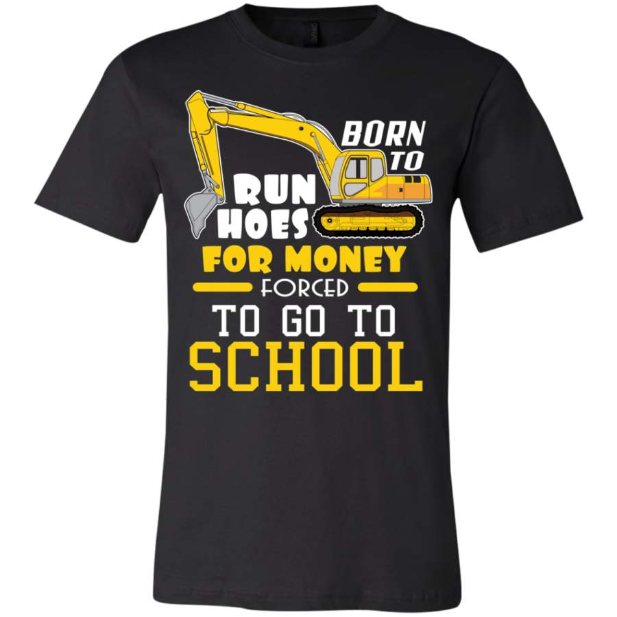 AGR Born to run hoes for money forced to go to school youth shirt