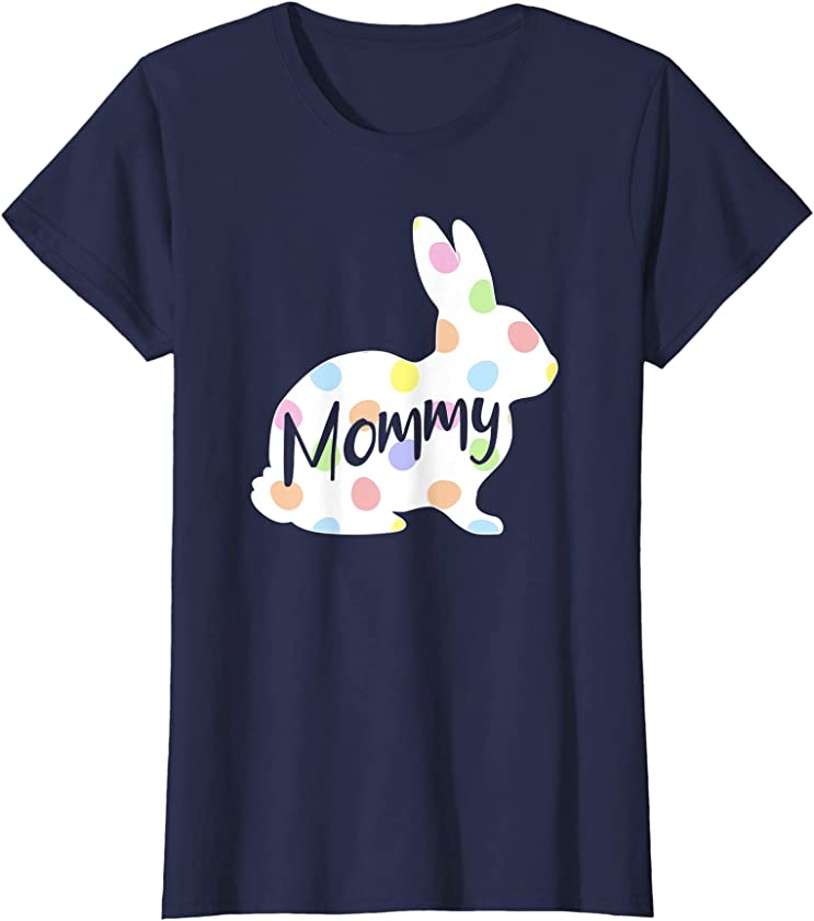 Womens Mommy Bunny Easter Egg Polka Dot Bunny Rabbit Mother Mom T-Shirt