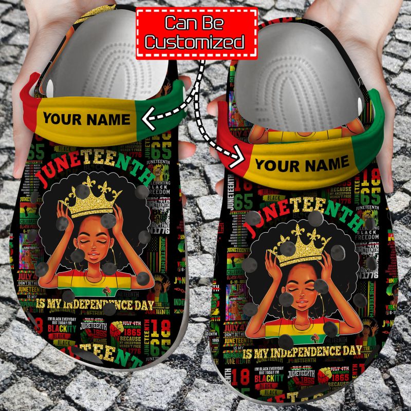 Custom Personalized Black History Juneteenth Is My Independence Day Clog Shoes