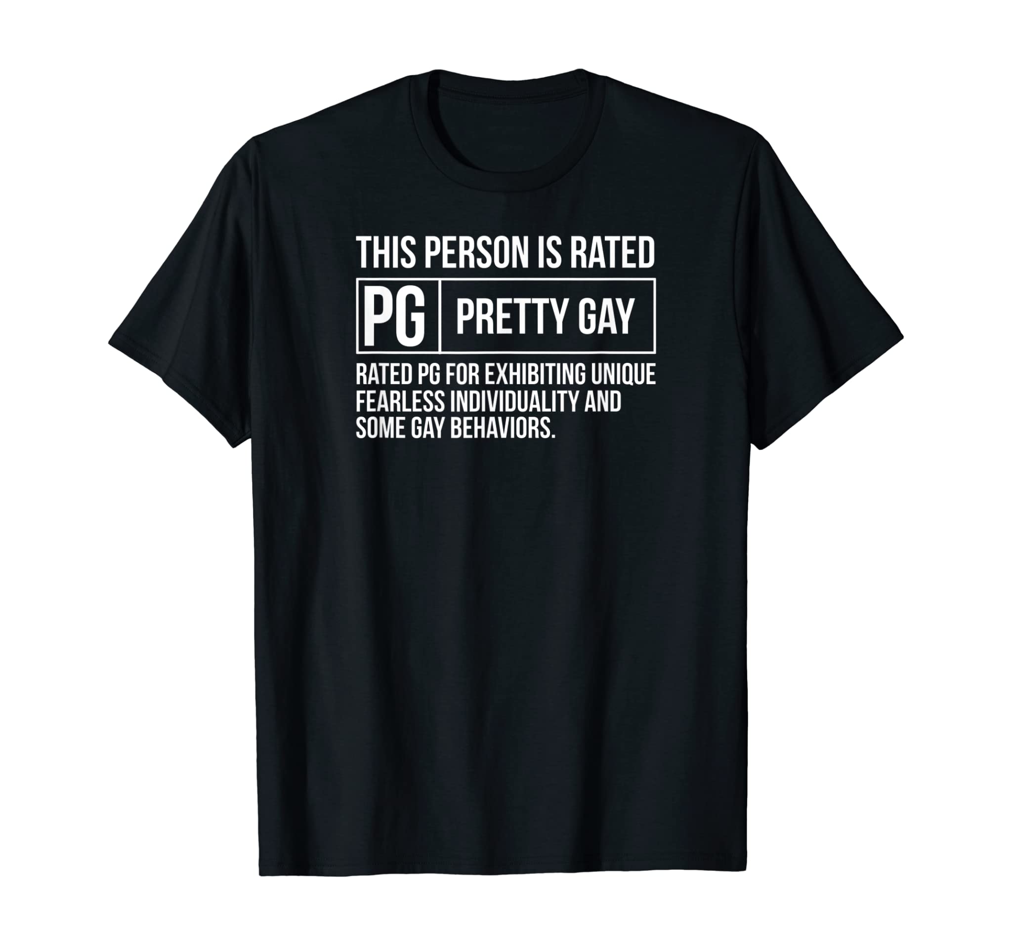 This Person Is Rated Pg Pretty Gay Funny Lgbt Joke T-Shirt