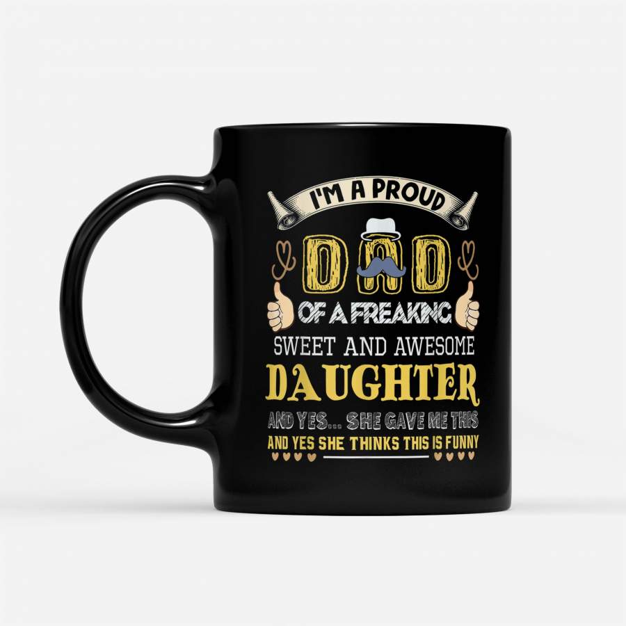 Coffee Mug Gift Idea – Mens Gift For Dad From Daughter Funny Father’s Day Gift – Black Mug