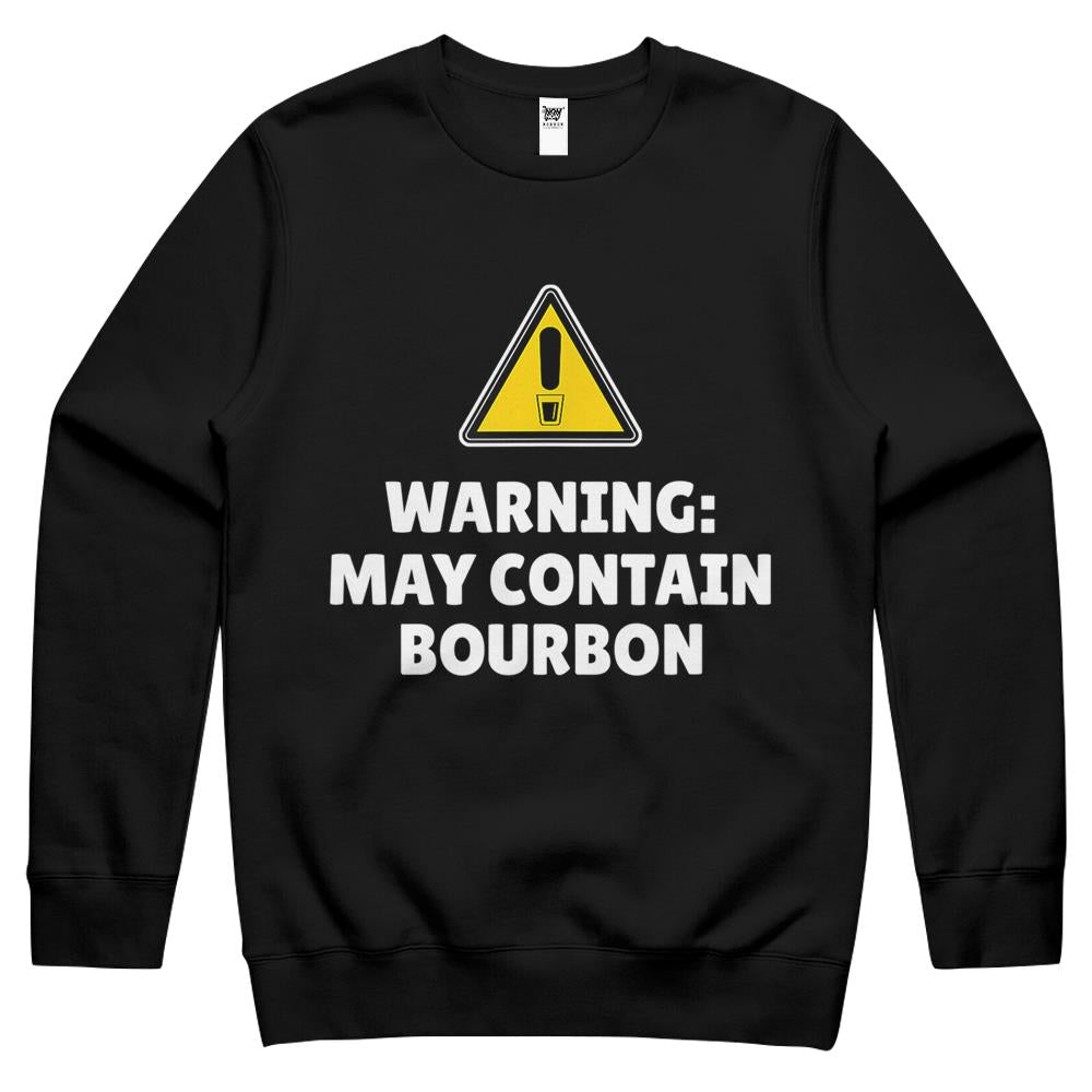 Warning May Contain Bourbon Crewneck Sweatshirt