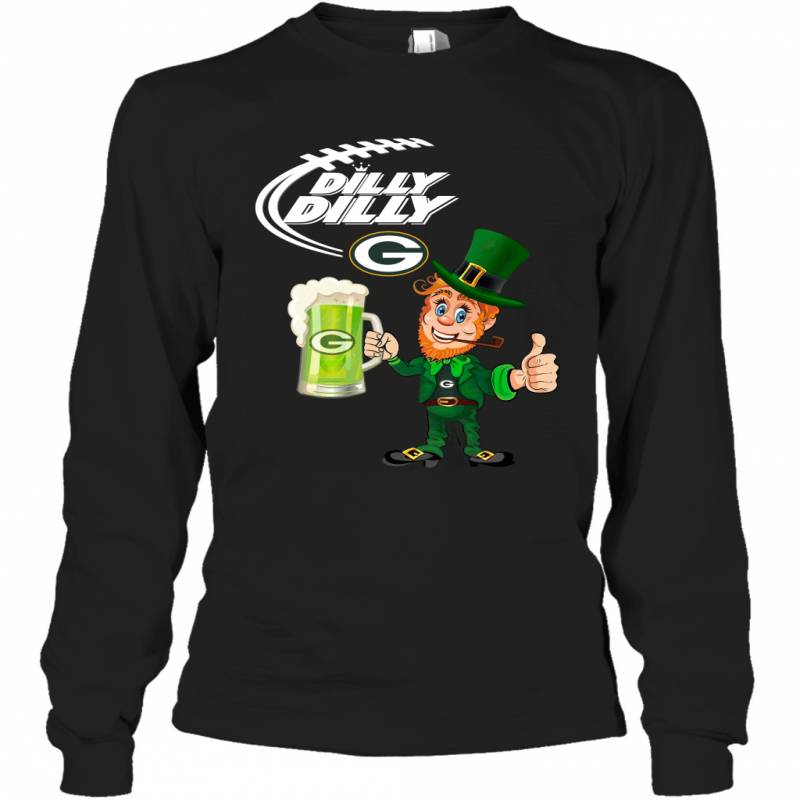 Green Bay Packers Dilly Dilly Saint Patrick Day Long Sleeve T-Shirt