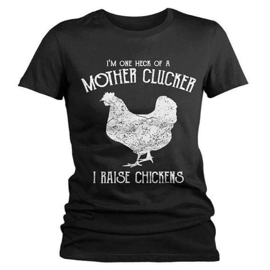 Women’s Funny Chicken Farm T-Shirt Mother Clucker Vintage Chickens Raise Shirt Tee