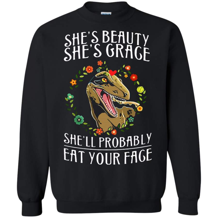 AGR Blue She’s Beauty She’s Grace She’ll Probably Eat Your Face Sweatshirt